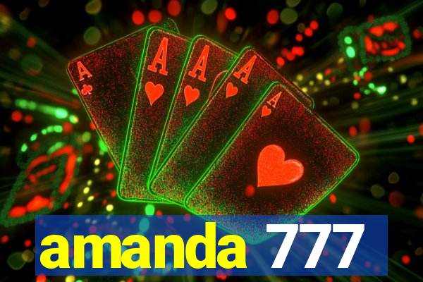 amanda 777